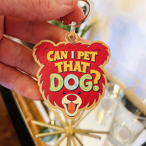 Can I Pet That Dog Color Wood Keychain