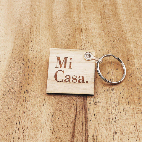 Mi Casa Wooden Keychains